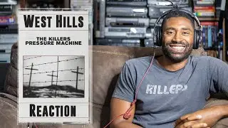 Reaction: The Killers - Pressure Machine - West Hills