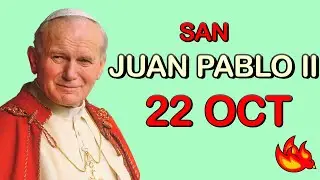 Quién Fue Juan Pablo II | Santo del Día 22 de Octubre 2019