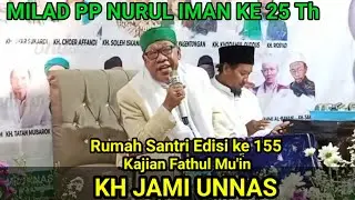 KH JAMI UNNAS KAJIAN FATHUL MU'IN DI PP NURUL IMAN KE 25 TH KP LW KOLOT CIBUNGBULANG BOGOR 