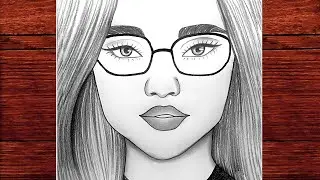 Gözlüklü Kız Çizimi - Güzel Bir Kız Nasıl Çizilir - Gözlüklü Kız Nasıl Çizilir - How To Draw A Girl
