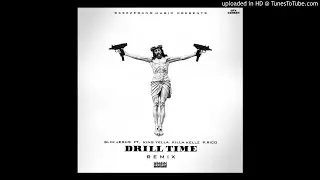 Slim Jesus - Drill Time Remix ft. King Yella x Killa Kellz x P. Rico  @kingyella73