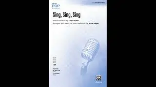 Sing, Sing, Sing (SSAB), arr. Mark Hayes – Score & Sound