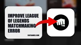 How To Improve League Of Legends Matchmaking Error 2025 (QUICK FIX) (2026)