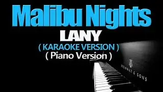 MALIBU NIGHTS - LANY (PIANO VERSION)