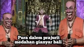 #Episode 5.Calonarang Pura Dalem Prajurit Medahan Gianyar Bali 