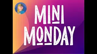 Mini Monday with Melissa and April
