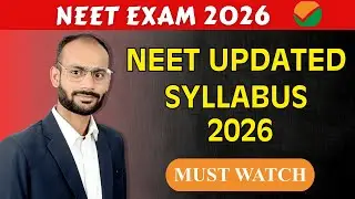 NMC RELEASE UPDATED SYLLABUS FOR NEET 2026 
