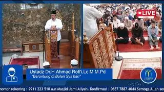Ustadz Dr.H. Ahmad Rofi'i, Lc,.M.M.Pd | Beruntung di Bulan Sya'ban | Shalat Jum'at Aliyah 23.01.2026