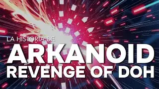 La Historia de Arkanoid: Revenge of Doh