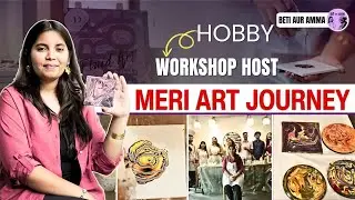 Lockdown Mein Start Kiya, Ab Art Workshops Chalati Hoon | Self-Taught Artist Story