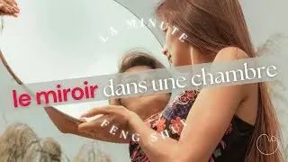Peut-on mettre un miroir dans une chambre Feng Shui ?