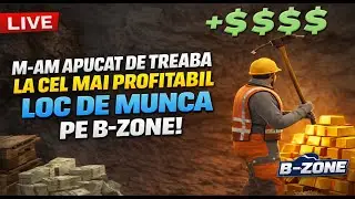 🔴Cel mai bun job de pe B-zone!