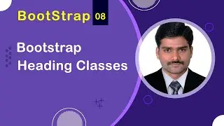 Bootstrap Heading Classes - Bootstrap5 Tutorial 08 🚀