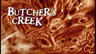 [FR] BUTCHERS CREEK | DEMO | Condemned + Outlast = Excellence