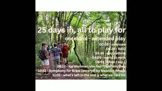 25 days in, all to play for - oncebard extended play