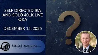 Self-Directed IRA and Solo 401k Live Q&A 15 December 2025