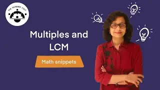 The Number Cult - Multiples and LCM - grade -5.
