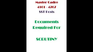 Scrutiny of Documents - SST - Master Cadre 4161 (4767)