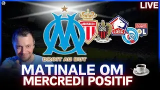 🚨MATINALE OM : ACTU/MERCATO | OBJECTIF 2&egrave;me : J-3 OM-RENNES | ON POSITIVE ENCORE ET TOUJOURS ☕