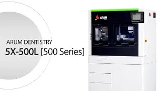 ARUM 5X-500L (ENG) | Dental CAD/CAM Milling Machine
