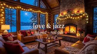 ❤️🎷 Valentine Jazz ✨ (NO MID-ROLL ADS) Cozy Love Ambience for Relaxation