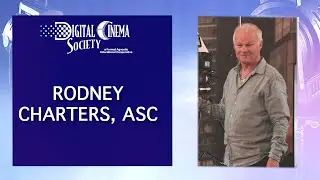 Rodney Charters, ASC @ 2020 DCS Lighting Expo