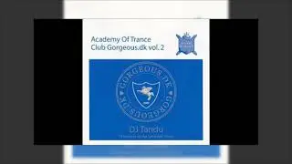 DJ Tandu - Academy Of Trance - Club Gorgeous.dk vol. 2 (2000)