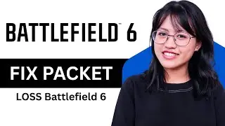 How To Fix PACKET LOSS in Battlefield 6 [EASY GUIDE]