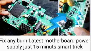 Burn Power Supply repair Latest android motheboard 15 minuts