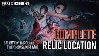 Nikke X Resident Evil Event - Reborn Evil ALL Relic Location 48/48 [Goddess of Victory : Nikke]