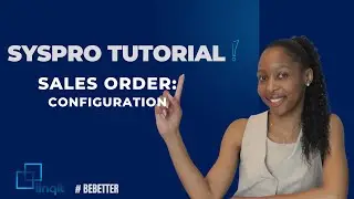 Mastering Syspro Sales Order Configuration: A Step-by-Step Guide!