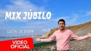 MIX J&Uacute;BILO | Canticos de J&uacute;bilo y Danza | Ministerio Le&oacute;n de Jud&aacute; | Popurr&iacute; 2025