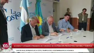 La Costa y Catamarca firmaron un convenio de cooperaci&oacute;n productiva, cultural y tur&iacute;stica