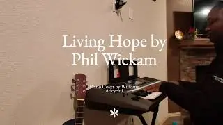 Living Hope (chorus) by Phil Wickham piano cover 