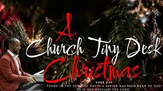 Lord I Lift Your Name On High | Donnie McClurkin | Shiloh Church Global | Church Tiny Desk