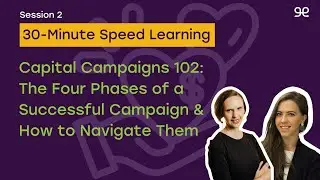 Capital Campaigns 102: The Four Phases of a Successful Campaign & How to Navigate Them
