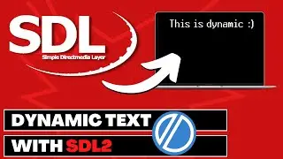 Render Dynamic Text with SDL2 in 7 Minutes