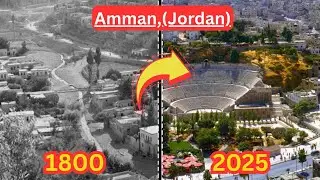 Amman, Jordan (1800 - 2025) - Then And Now Cities - City Evolution