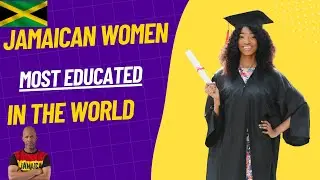 The World Economic Forum Ranks Jamaican Women # 1 In The World For Educational Attainment