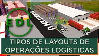 Descubra os Diferentes Tipos de Layout em Operações Logísticas