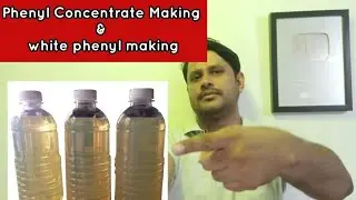 Phenyl Concentrate Making
