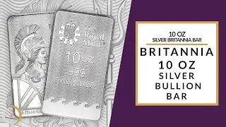10 oz Silver Britannia Bars - The Royal Mint