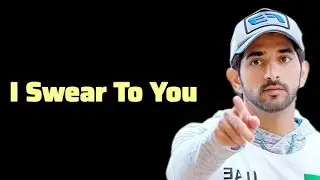 I Swear To You 🤍 | Fazza Poetry | Silent Loyalty & Deep Respect 🌙✨