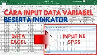 Cara Memasukkan Data Variabel Beserta Indikator Ke Dalam SPSS