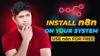 How To Install N8N On Your Computer in Hindi | Use N8N For Free | Build AI Agent For Free