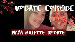 Maya Millette Update | True Crime Stories #truecrimestory