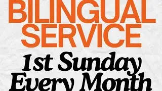 Sunday Bilingual Service