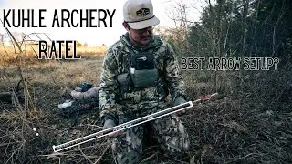 KUHLE ARCHERY RATEL - New arrow setup!