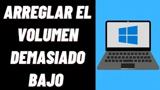 C&oacute;mo arreglar el volumen demasiado bajo en Windows 10
