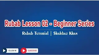 Rubab Lesson 2 - Beginner Series | Slow Motion | Up Down Pattern Short Flash | Part 1 | Must Watch